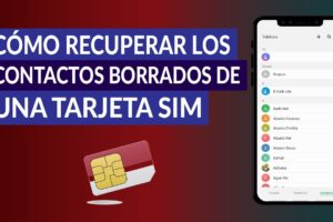 Cómo recuperar contactos borrados de la tarjeta SIM