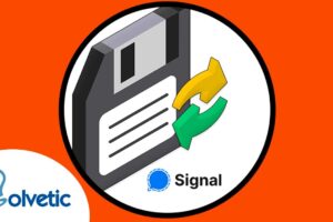 Cómo recuperar mensajes eliminados de Signal