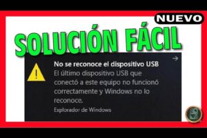 Cómo solucionar el error “dispositivo USB no reconocido”